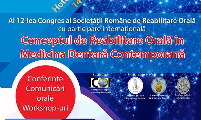 Al XII-lea Congres al Societatii Romane de Reabilitare Orala – 14-16 Noiembrie 2018, Bucuresti